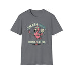 Smash Now. Honk Later T-Shirt