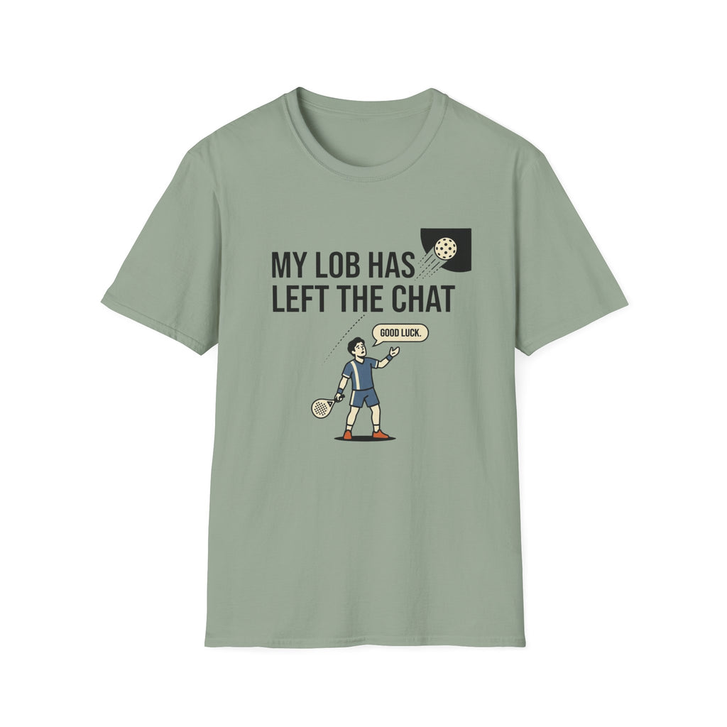 My Lob Has Left The Chat T-Shirt