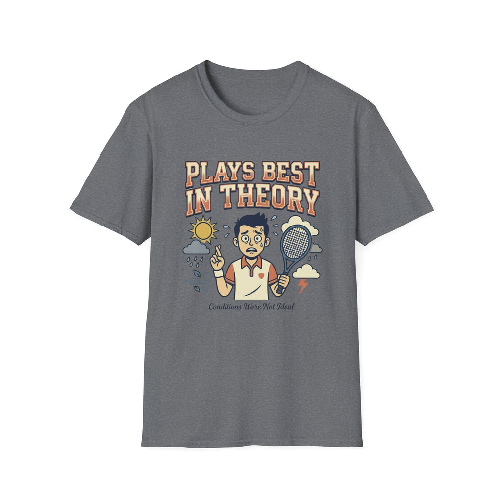 Plays Best In Theory T-Shirt