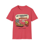 My Therapist Calls It Obsession T-Shirt