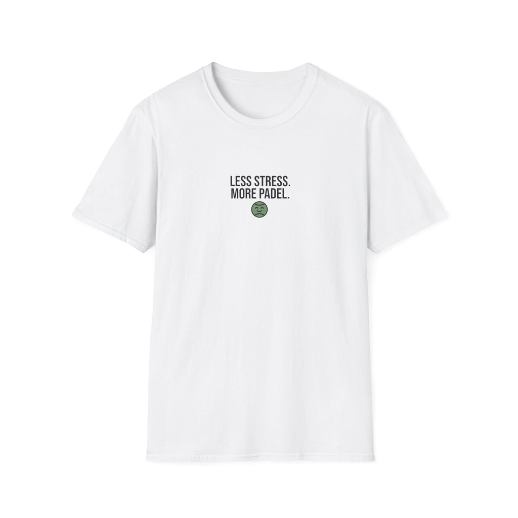 Less Stress. More Padel T-Shirt