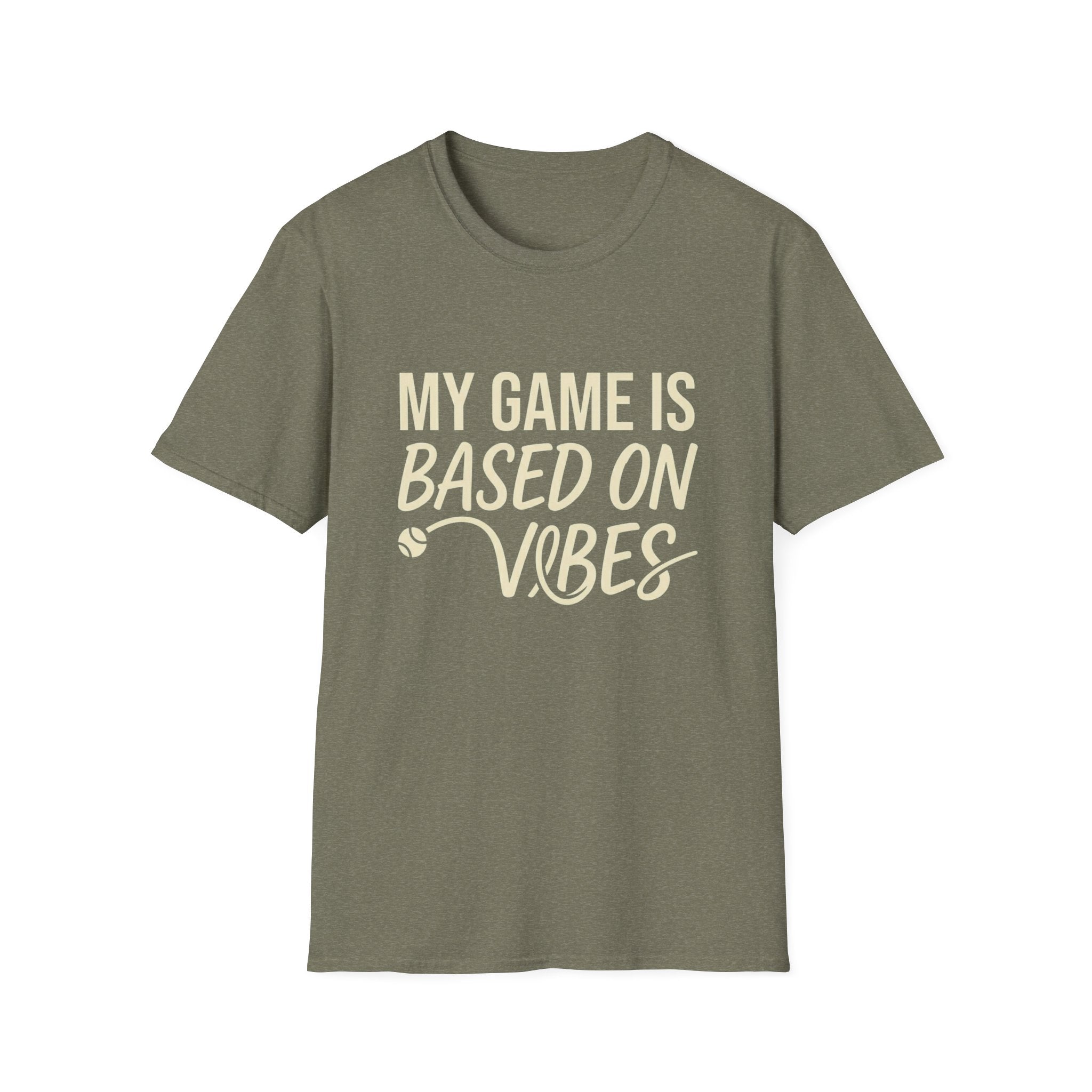 My Game Is Based On Vibes T-Shirt