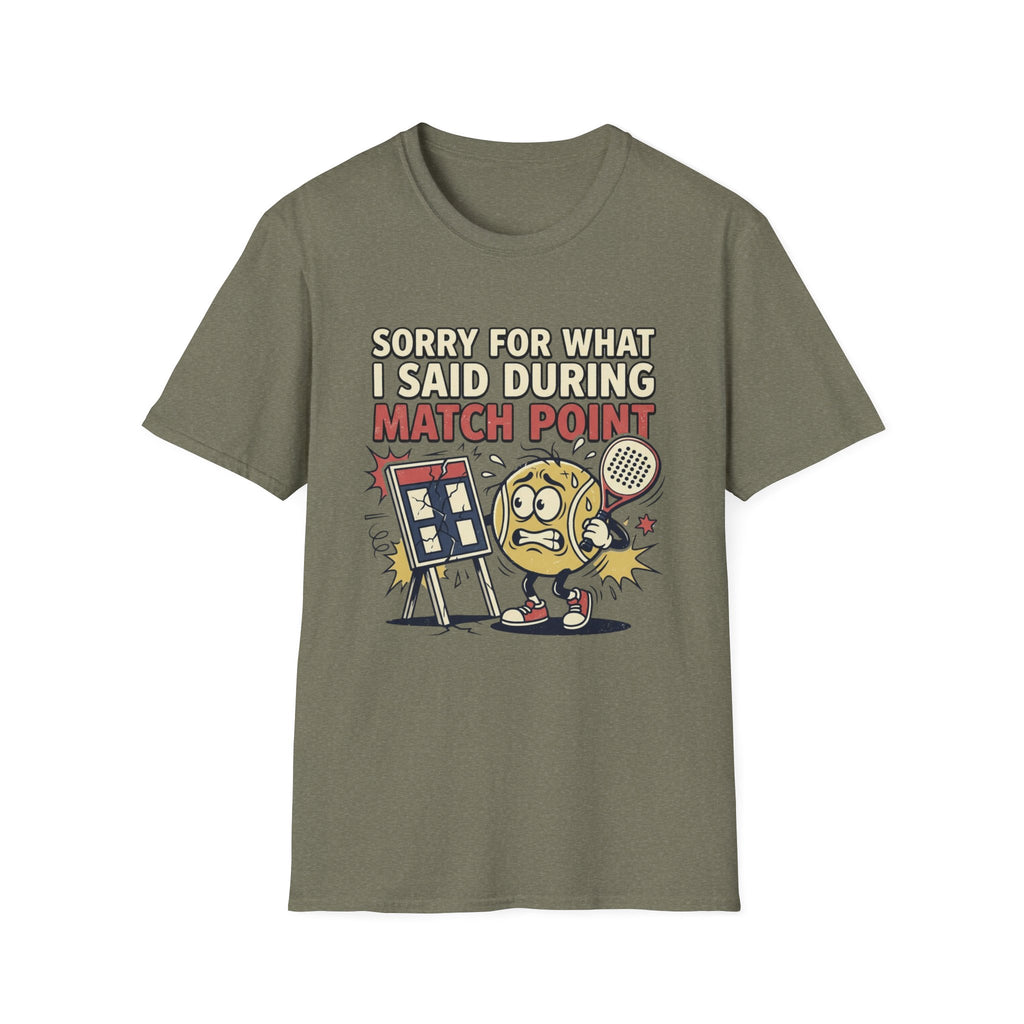 Sorry For What I Said During Match Point T-Shirt