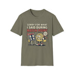 Sorry For What I Said During Match Point T-Shirt