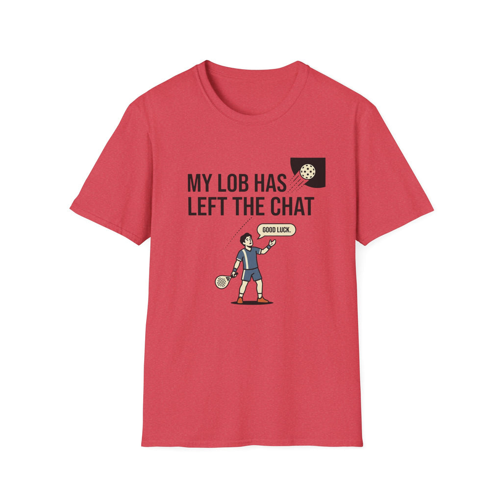 My Lob Has Left The Chat T-Shirt