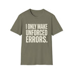 I Only Make Unforced Errors T-Shirt (White)