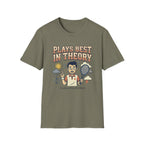 Plays Best In Theory T-Shirt