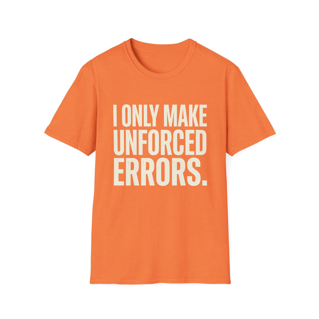 I Only Make Unforced Errors T-Shirt (White)