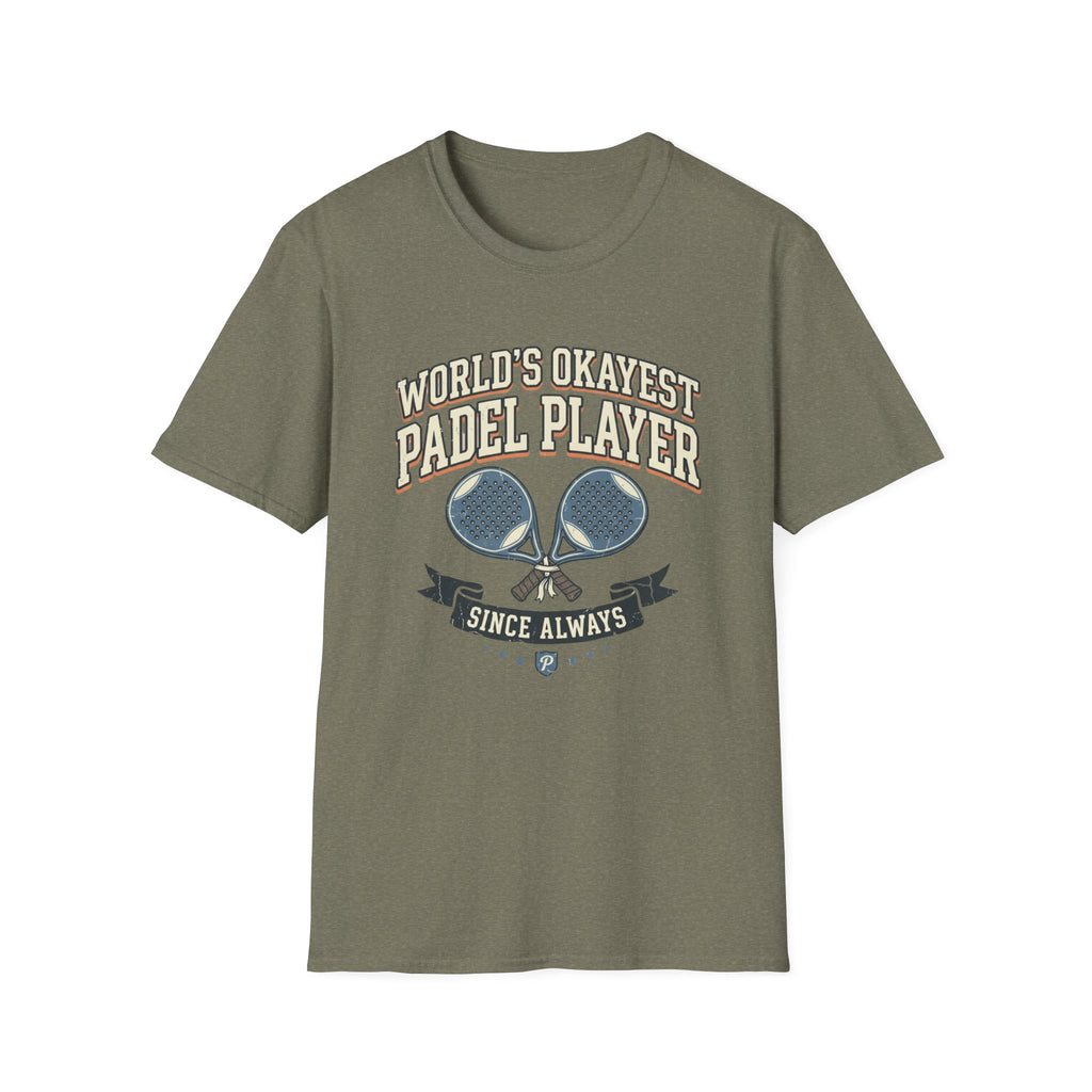 World's Okayest Padel Player T-Shirt