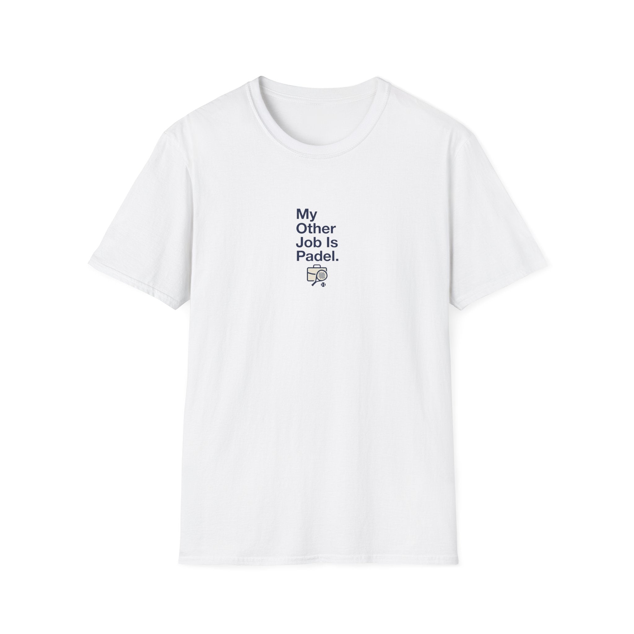 My Other Job Is Padel T-Shirt