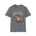 Chill Until Match Point T-Shirt