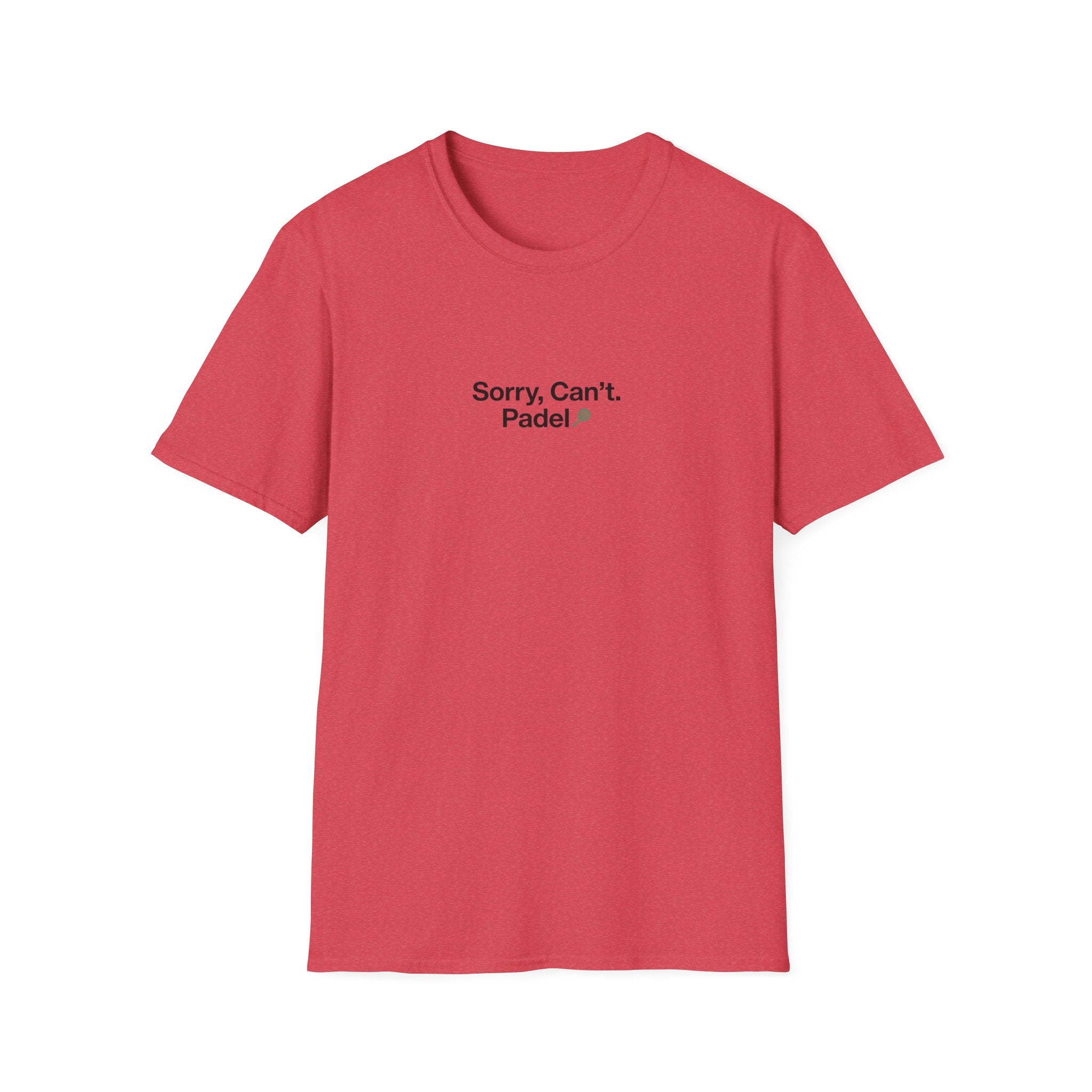 Sorry, Cant. Padel T-Shirt