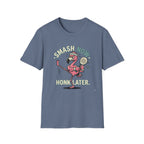 Smash Now. Honk Later T-Shirt