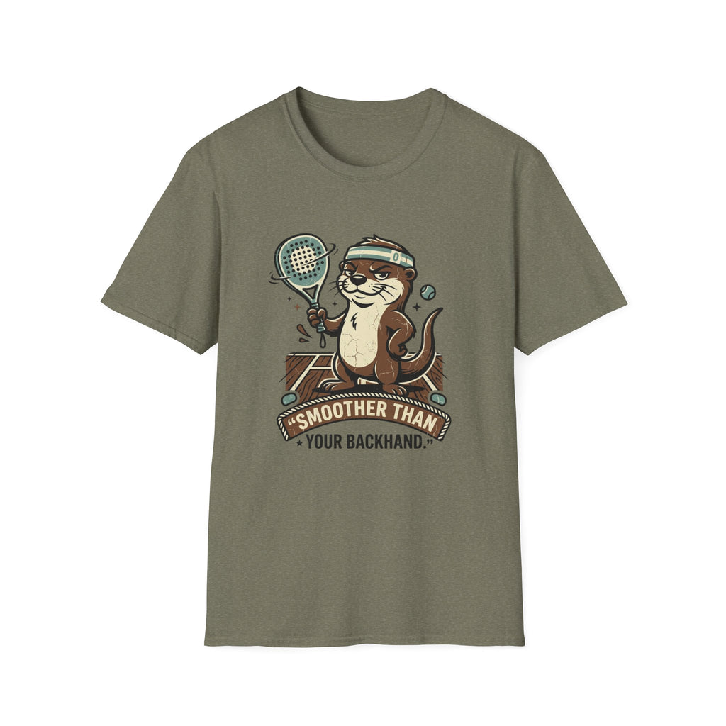 Smoother Than Your Backhand T-Shirt