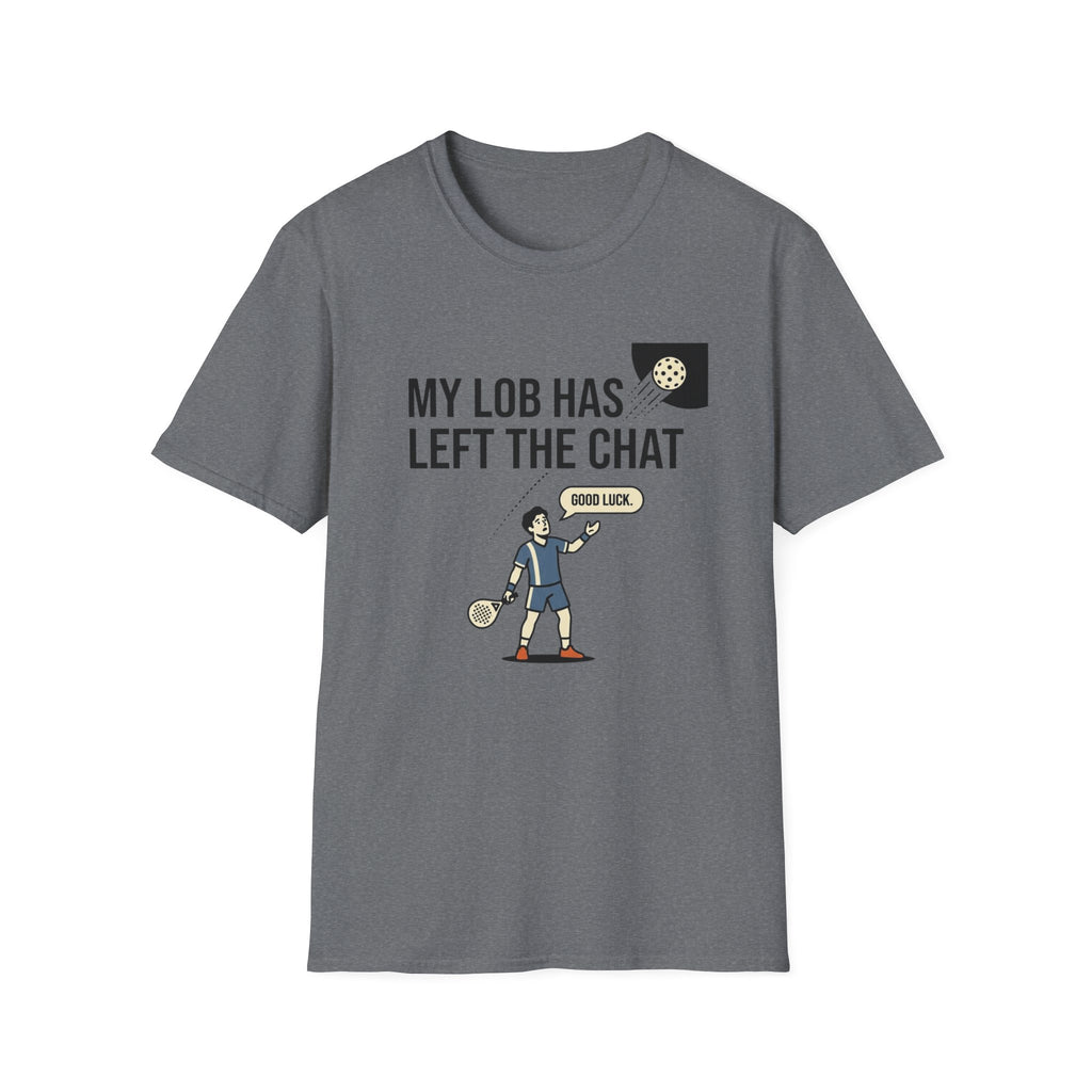 My Lob Has Left The Chat T-Shirt