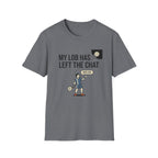 My Lob Has Left The Chat T-Shirt