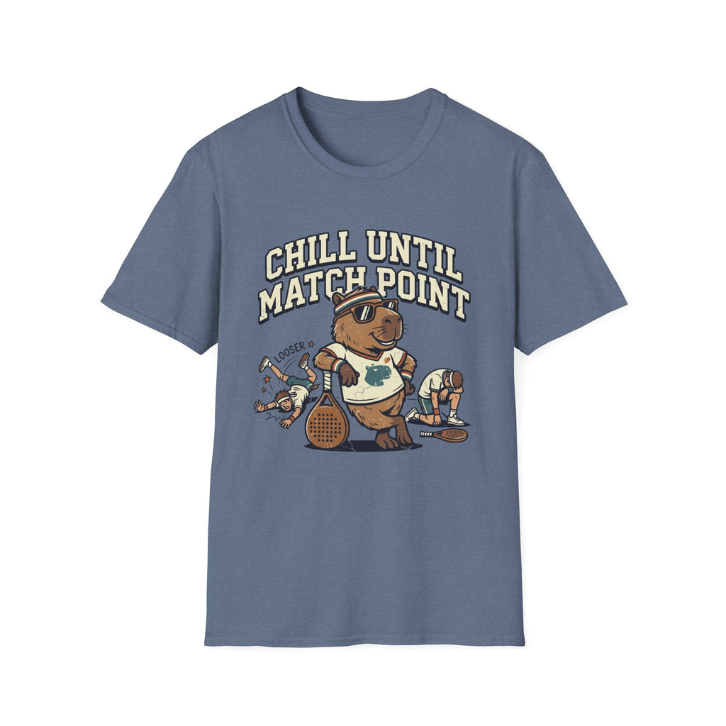 Chill Until Match Point T-Shirt
