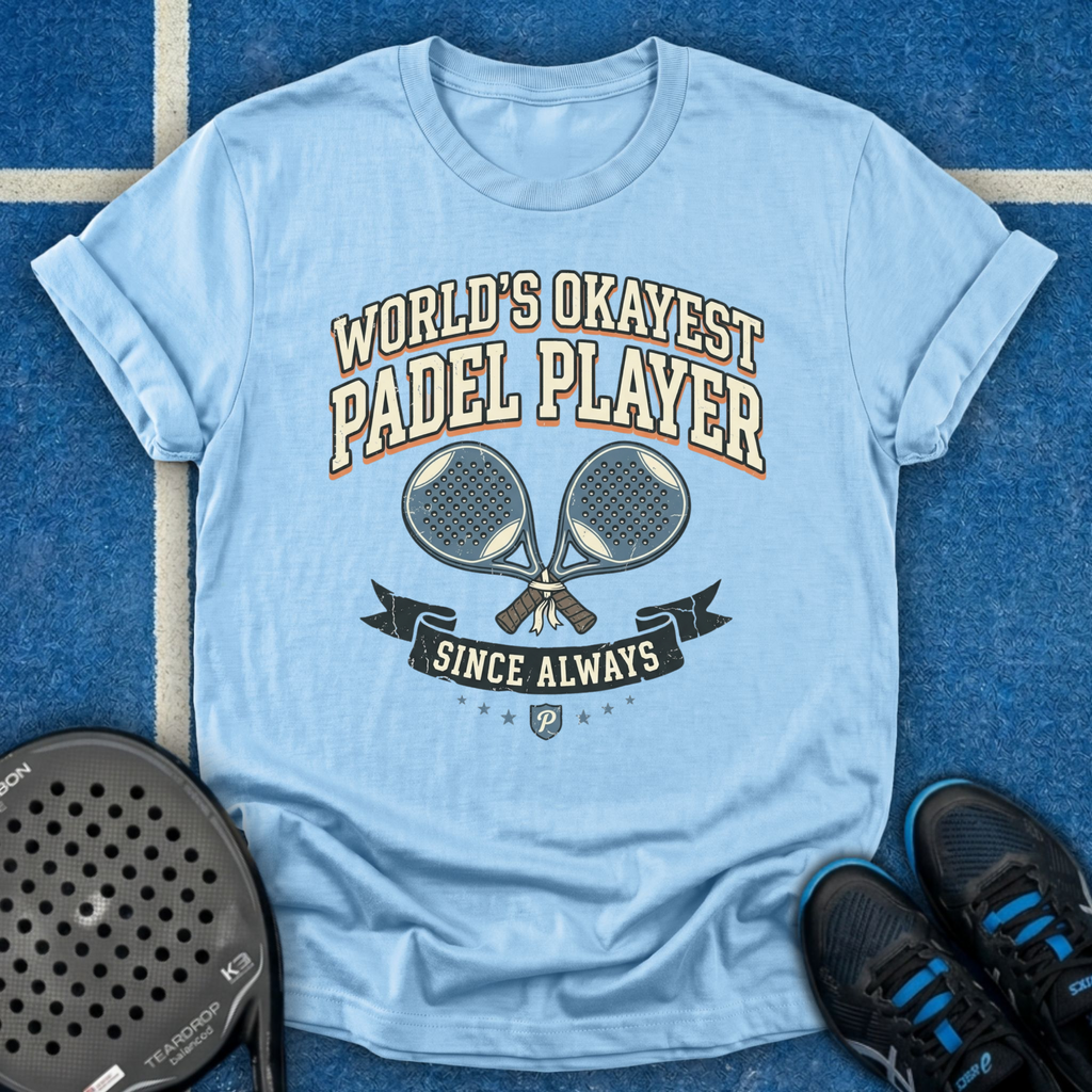 World's Okayest Padel Player T-Shirt