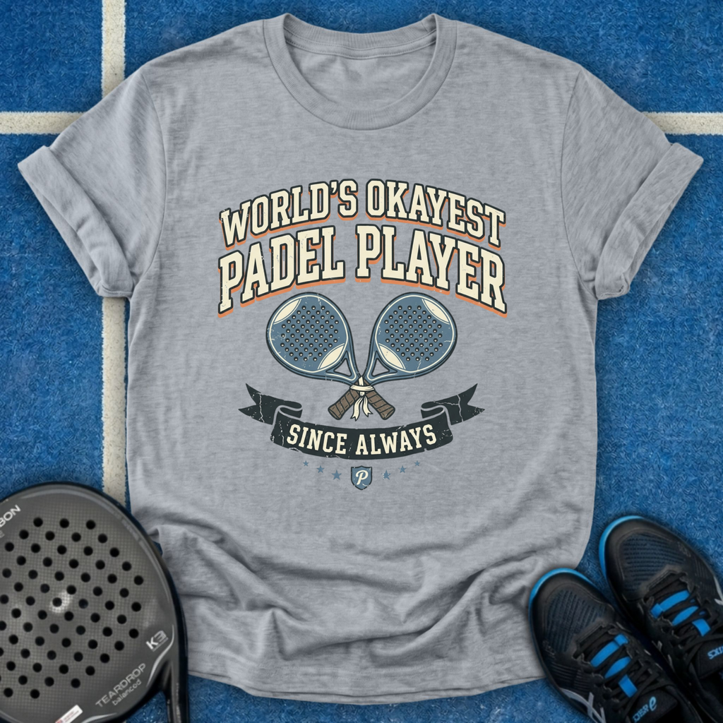 World's Okayest Padel Player T-Shirt
