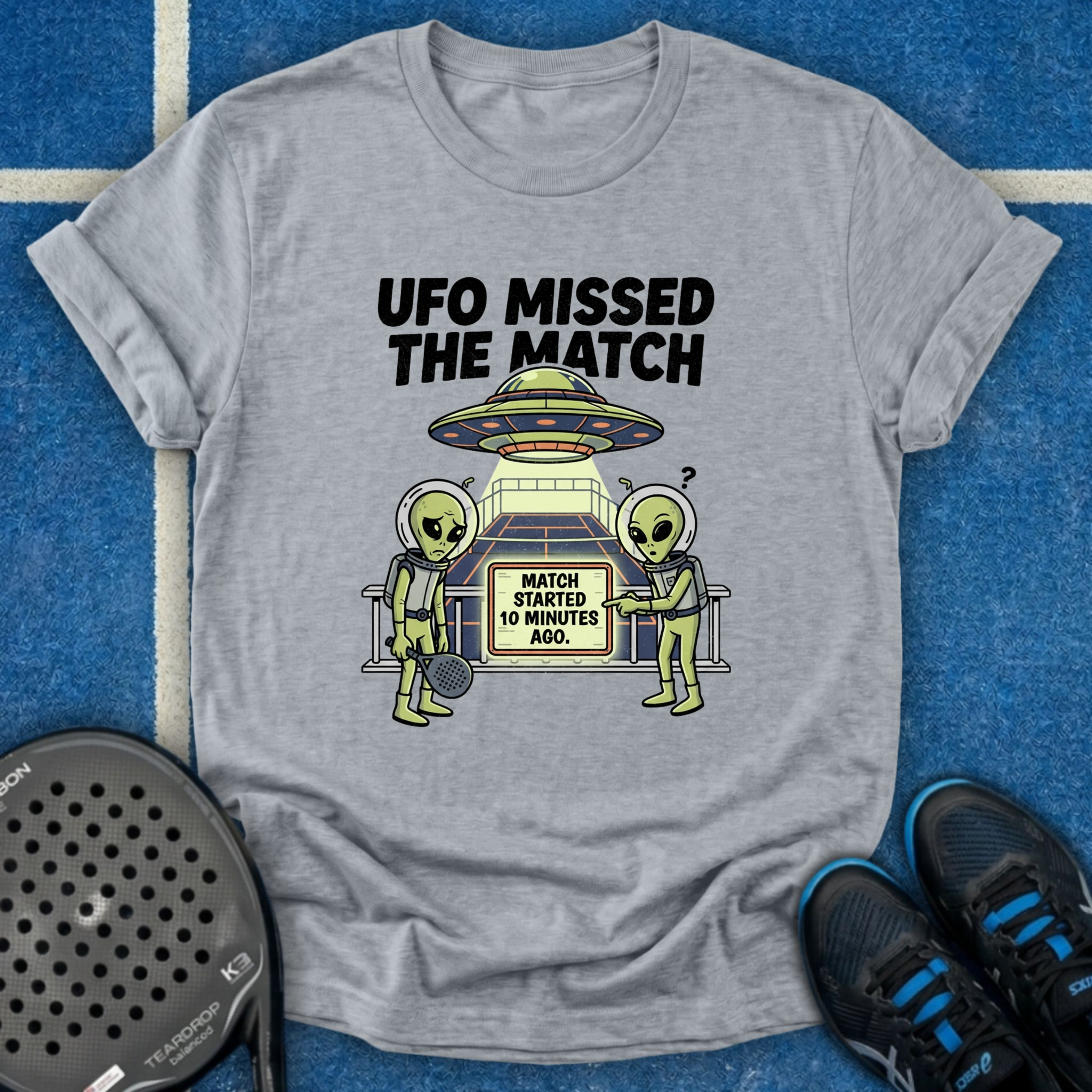 Ufo Missed The Match T-Shirt