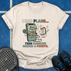 Someone Needed A Fourth T-Shirt