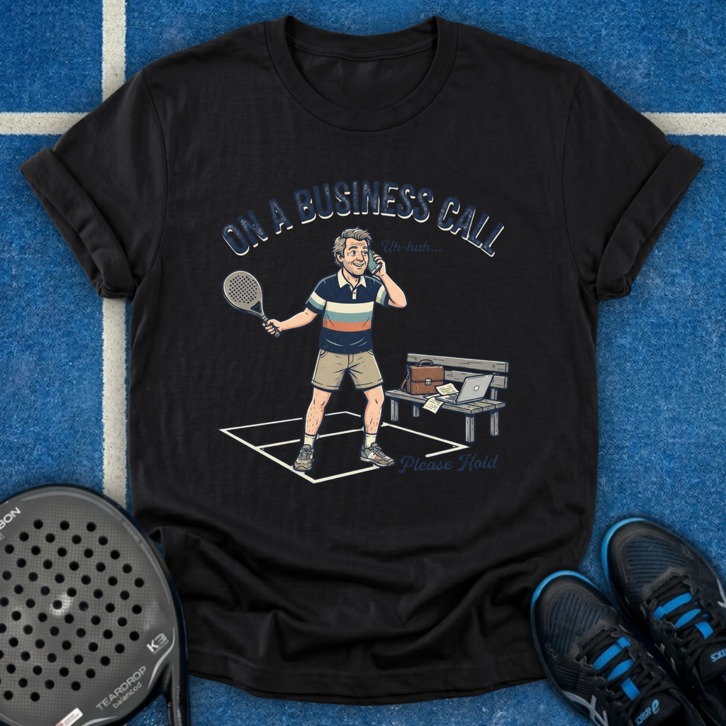 On A Business Call T-Shirt