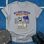 Best Match Was In 2022 T-Shirt