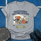 Professional Meeting Avoider T-Shirt