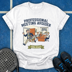 Professional Meeting Avoider T-Shirt