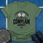 Something To Complain About T-Shirt