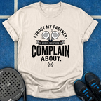 Something To Complain About T-Shirt