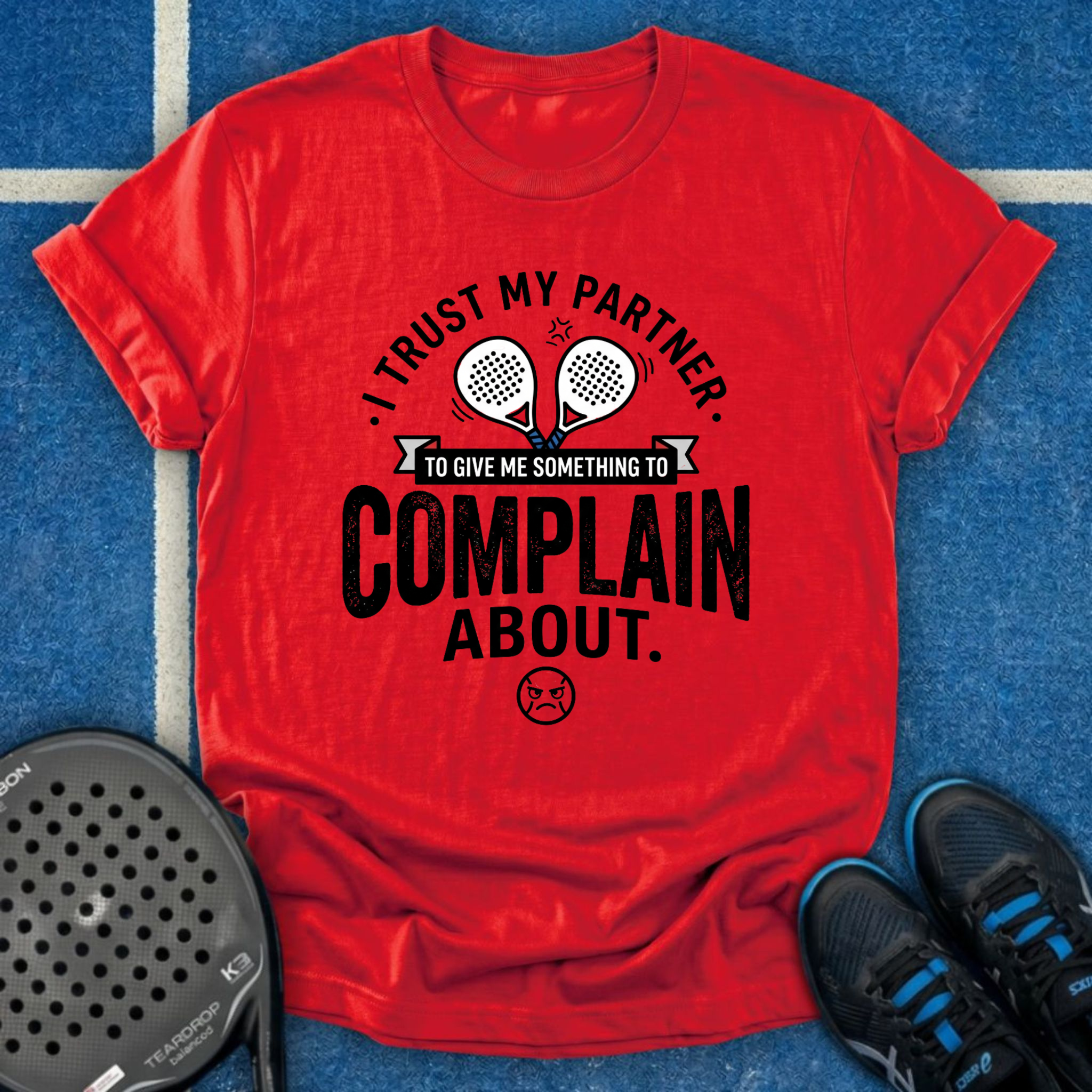 Something To Complain About T-Shirt