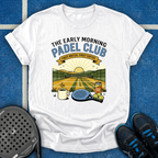 Early Morning Padel Club T-Shirt