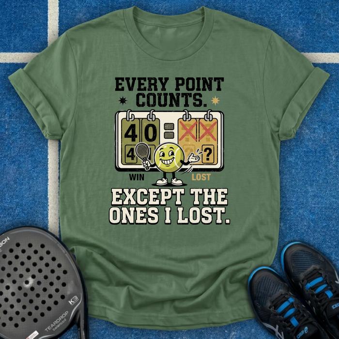 Every Point Counts Except The Ones I Lost T-Shirt