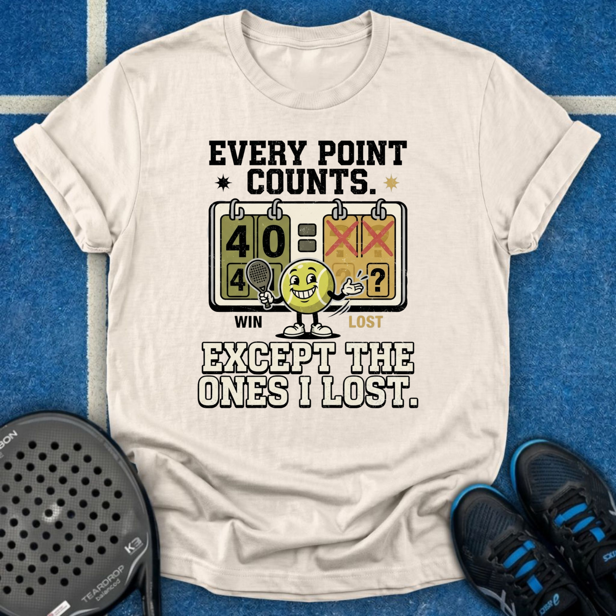 Every Point Counts Except The Ones I Lost T-Shirt