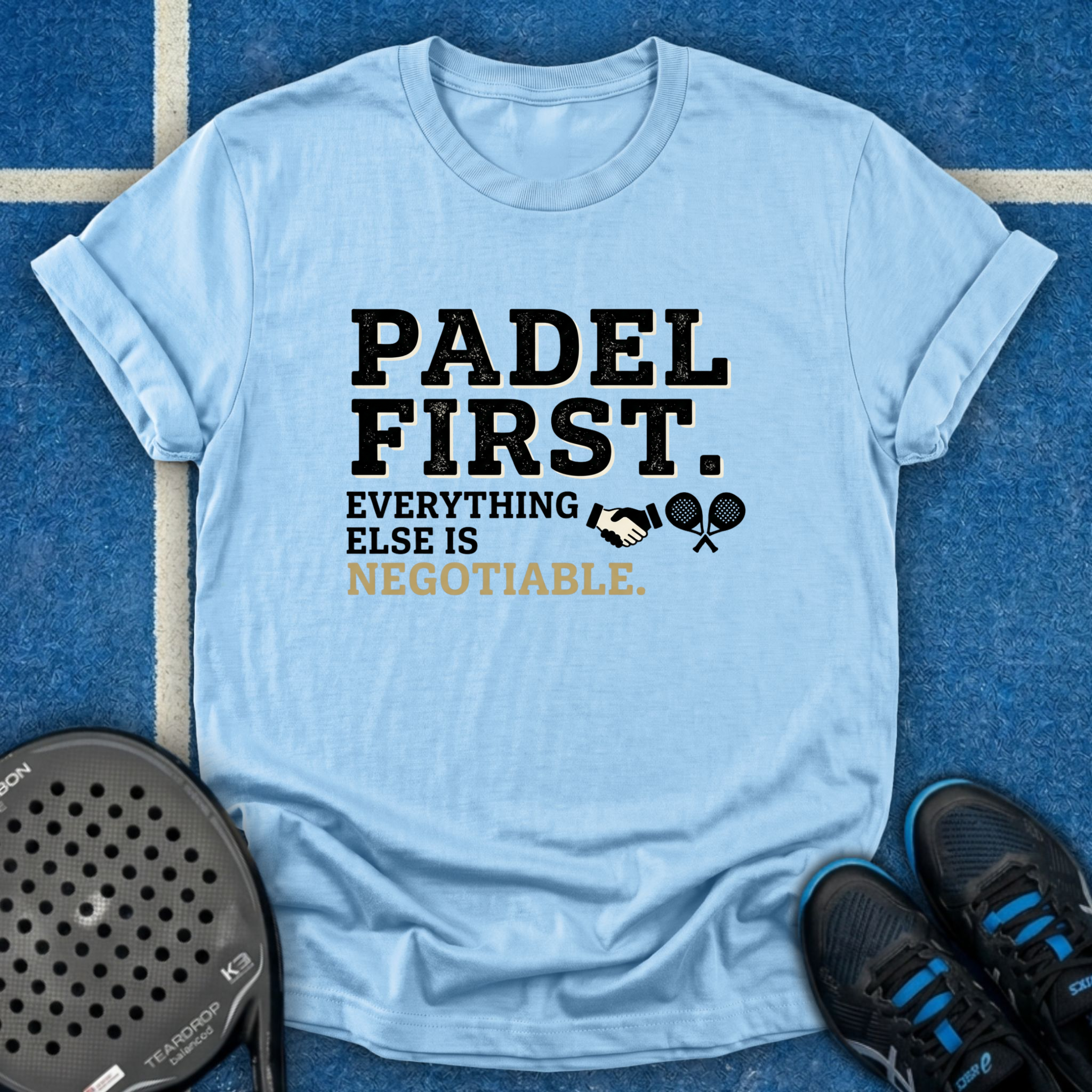 Everything Else Is Negotiable T-Shirt