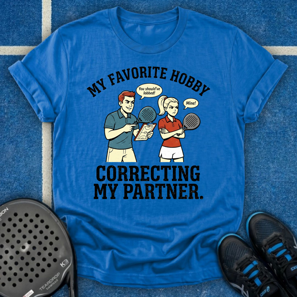 My Favorite Hobby Is Correcting My Partner T-Shirt