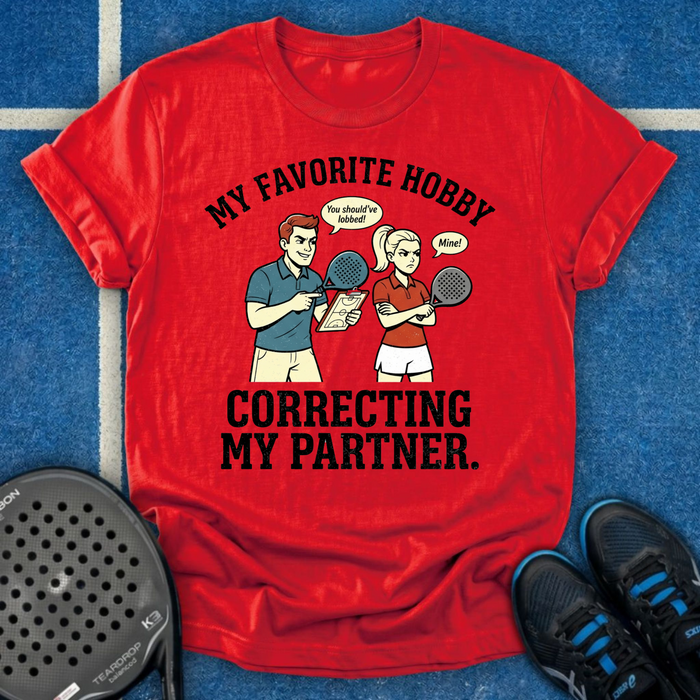 My Favorite Hobby Is Correcting My Partner T-Shirt