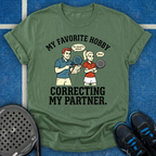 My Favorite Hobby Is Correcting My Partner T-Shirt