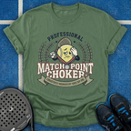My Strategy Changes Every Point T-Shirt