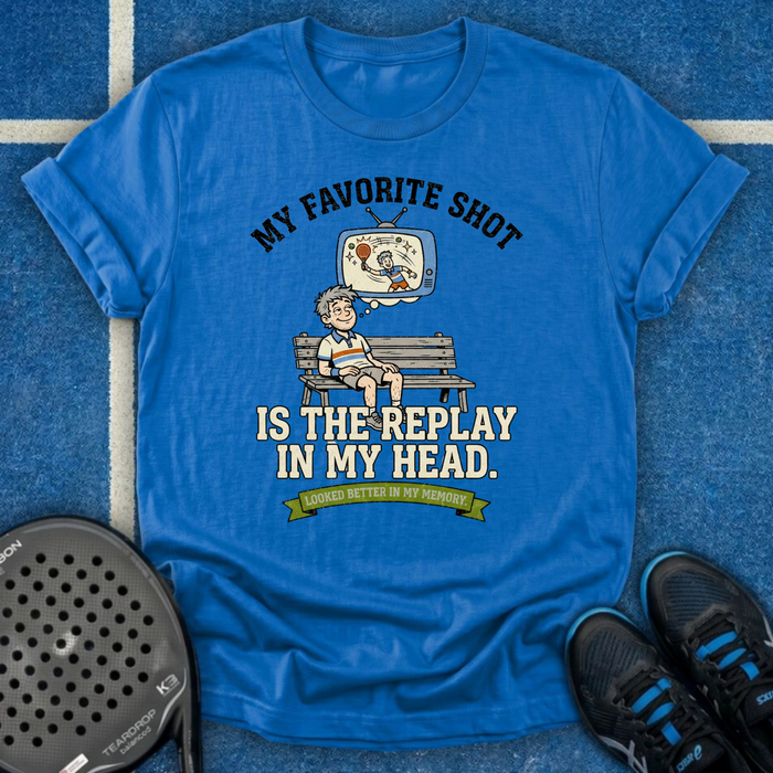 My Favorite Shot Is The Replay In My Head T-Shirt