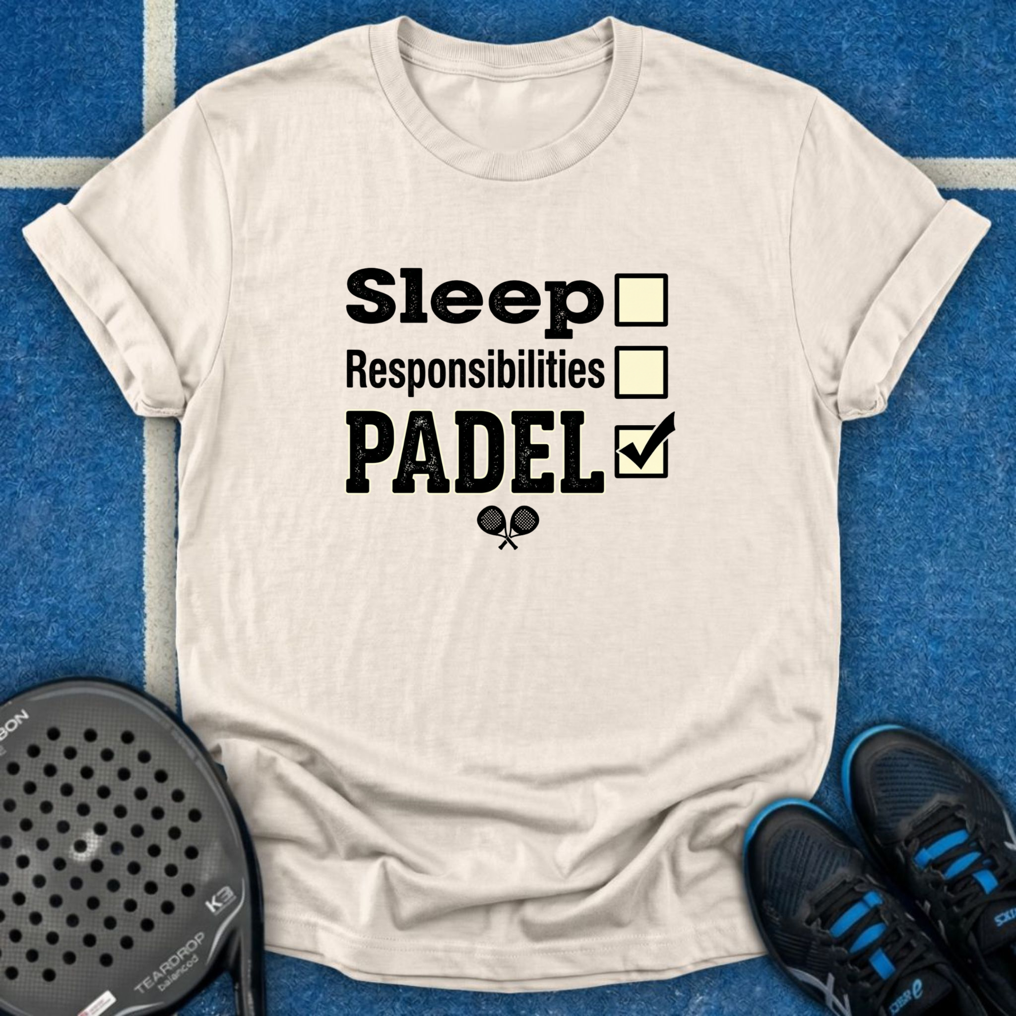 Sleep, Responsability, Padel T-Shirt