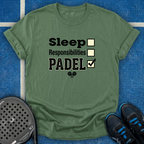 Sleep, Responsability, Padel T-Shirt