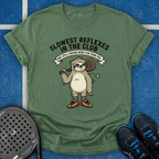 Slowest Reflexes In The Club T-Shirt