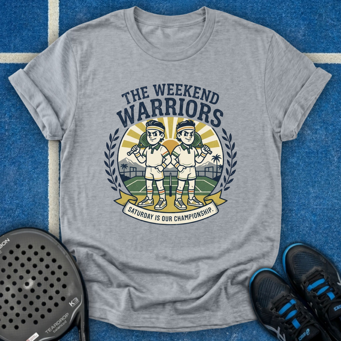 The Weekend Warriors T-Shirt
