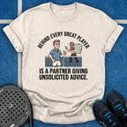 Unsolicited Advice T-Shirt