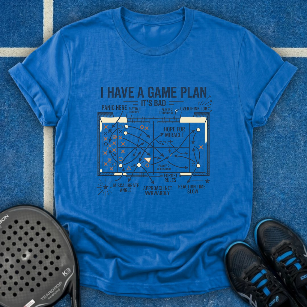 I Have A Game Plan T-Shirt