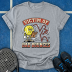 Victim Of Bad Bounces T-Shirt