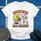Victim Of Bad Bounces T-Shirt