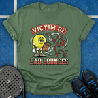 Victim Of Bad Bounces T-Shirt
